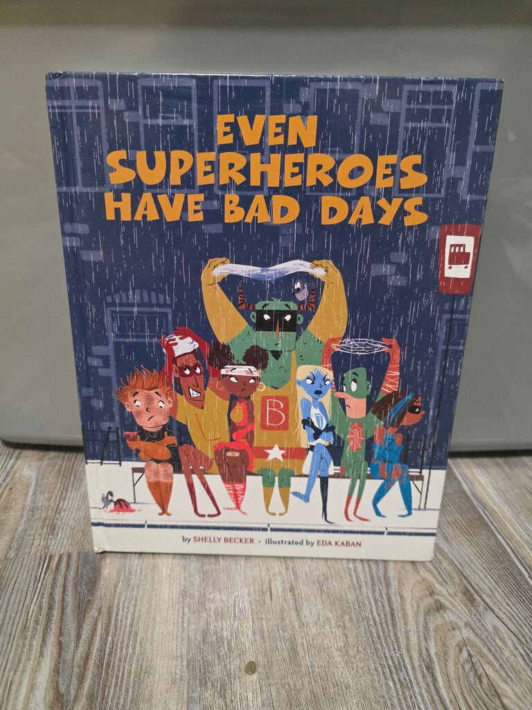 Book Even Superheroes Have Bad Days